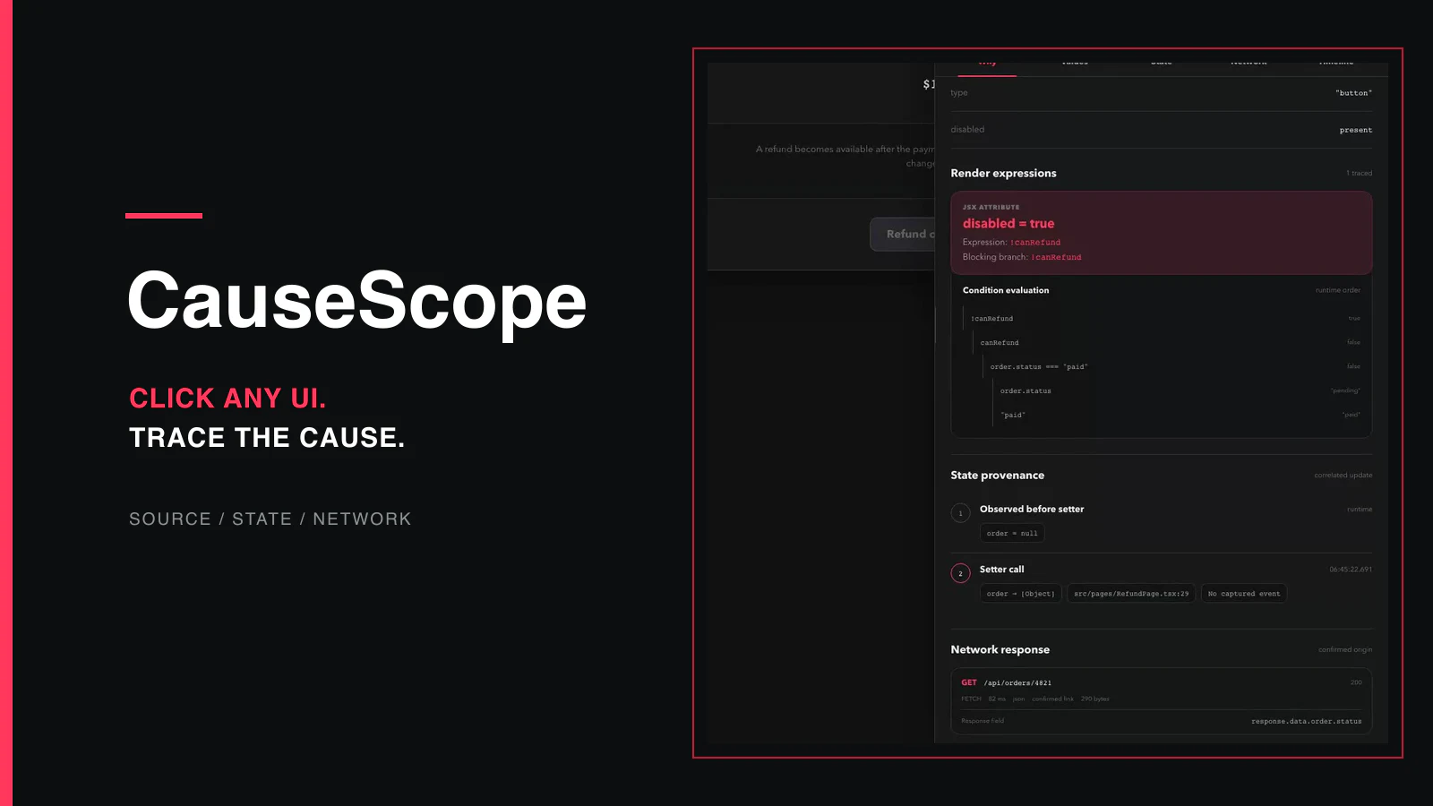 CauseScope inspector tracing a React refund button to its condition, state update, and network response